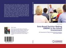 Data-Based Decision Making (DBDM) in the School Environment kitap kapağı