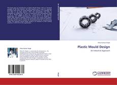 Bookcover of Plastic Mould Design