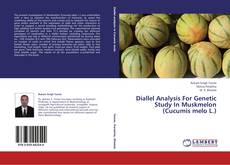 Capa do livro de Diallel Analysis For Genetic Study In Muskmelon (Cucumis melo L.) 