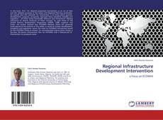 Capa do livro de Regional Infrastructure Development Intervention 