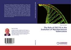 Copertina di The Role of IS6110 in the Evolution of Mycobacterium tuberculosis