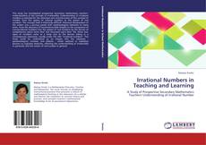 Irrational Numbers in Teaching and Learning kitap kapağı
