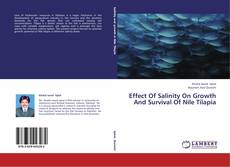 Bookcover of Effect Of Salinity On Growth And Survival Of Nile Tilapia