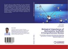 Capa do livro de Biological Importance of Quinazoline Scaffolds A Comprehensive Review 