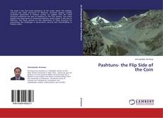 Buchcover von Pashtuns- the Flip Side of the Coin