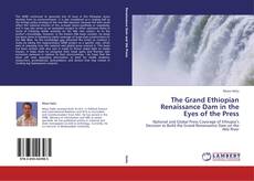 Copertina di The Grand Ethiopian Renaissance Dam in the Eyes of the Press