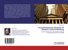 Couverture de A Contemporary Analysis of Modern Central Banking