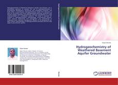 Copertina di Hydrogeochemistry of Weathered Basement Aquifer Groundwater