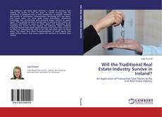 Portada del libro de Will the Traditional Real Estate Industry Survive in Ireland?