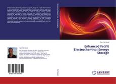 Couverture de Enhanced Fe(VI) Electrochemical Energy Storage