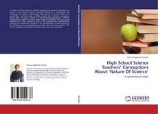 Couverture de High School Science Teachers’ Conceptions About ‘Nature Of Science’