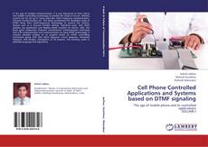 Capa do livro de Cell Phone Controlled Applications and Systems based on DTMF signaling 