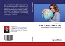 Bookcover of From Ecology to Ecosophy