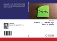 Couverture de Diabetes and Obesity: Two Faces of a Coin