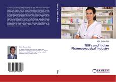 Capa do livro de TRIPs and Indian Pharmaceautical Industry 