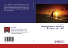 Couverture de Development of Historical Thought upto 1900