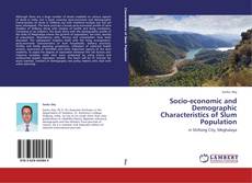 Bookcover of Socio-economic and Demographic Characteristics of Slum Population