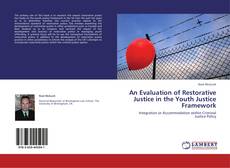 Couverture de An Evaluation of Restorative Justice in the Youth Justice Framework