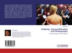 Couverture de Celebrity, Commodification and Photography