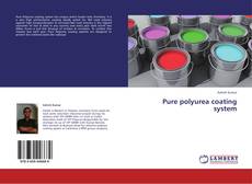 Borítókép a  Pure polyurea coating system - hoz