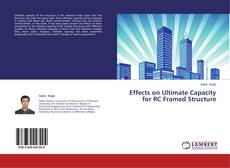 Capa do livro de Effects on Ultimate Capacity for RC Framed Structure 