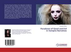 Paradoxes of Good and Evil in Vampire Narratives的封面