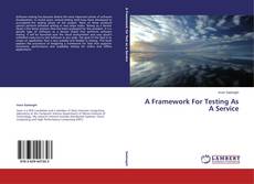 Buchcover von A Framework For Testing As A Service