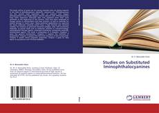 Bookcover of Studies on Substituted Iminophthalocyanines