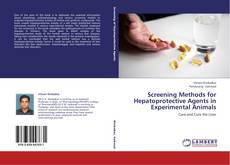 Buchcover von Screening Methods for Hepatoprotective Agents in Experimental Animals