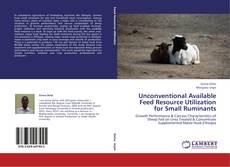 Buchcover von Unconventional Available Feed Resource Utilization for Small Ruminants