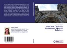 Copertina di Field and Capital in Universities' External Relations
