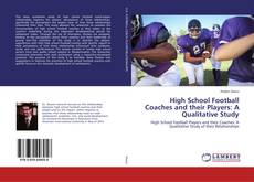 Copertina di High School Football Coaches and their Players: A Qualitative Study