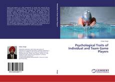 Copertina di Psychological Traits of Individual and Team Game Players