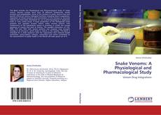Buchcover von Snake Venoms: A Physiological and Pharmacological Study