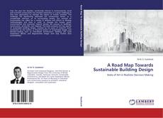 Buchcover von A Road Map Towards Sustainable Building Design