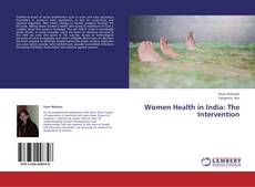 Couverture de Women Health in India: The Intervention