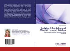 Buchcover von Applying Online Behavioral Models in Internet Retailing