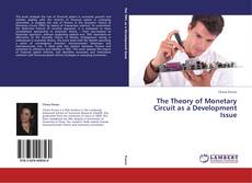 Capa do livro de The Theory of Monetary Circuit as a Development Issue 