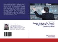 Couverture de Design Software for Classify Objects for Air Photos & Satellite Images