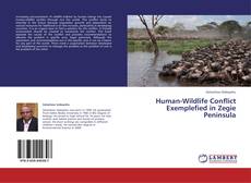 Couverture de Human-Wildlife Conflict Exemplefied in Zegie Peninsula