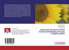 Buchcover von Economic Analysis of Price Parity & Marketing of Crops in Maharashtra