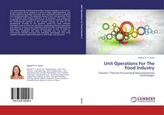 Unit Operations For The Food Industry kitap kapağı