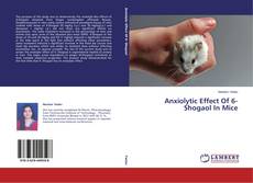 Couverture de Anxiolytic Effect Of 6-Shogaol In Mice