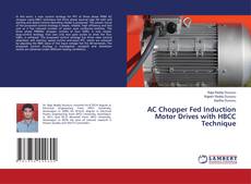 Copertina di AC Chopper Fed Induction Motor Drives with HBCC Technique