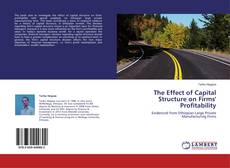 Copertina di The Effect of Capital Structure on Firms' Profitability