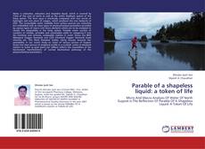 Couverture de Parable of a shapeless liquid: a token of life