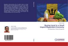 Portada del libro de Buying Local in a Small  Import-Dependent Economy