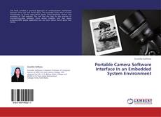 Обложка Portable Camera Software Interface In an Embedded System Environment