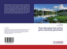 Buchcover von Plant Microbial Fuel cell for green electricity generation