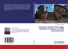 Обложка Influence of Non-Theravāda Buddhist Traditions on Pāli commentaries